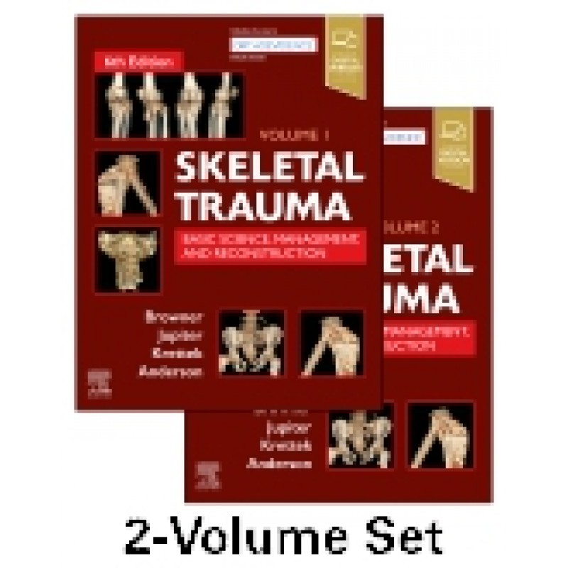 Skeletal Trauma: Basic Science, Management, and Reconstruction, 2-Volume Set, 6th Edition 