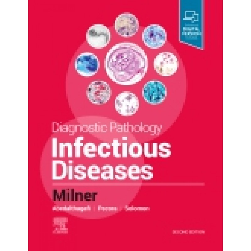 Diagnostic Pathology: Infectious Diseases, 2nd Edition 