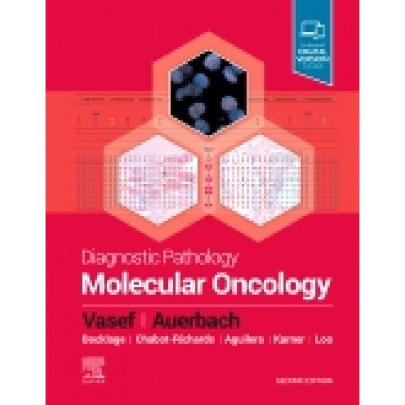 Diagnostic Pathology: Molecular Oncology, 2nd Edition 