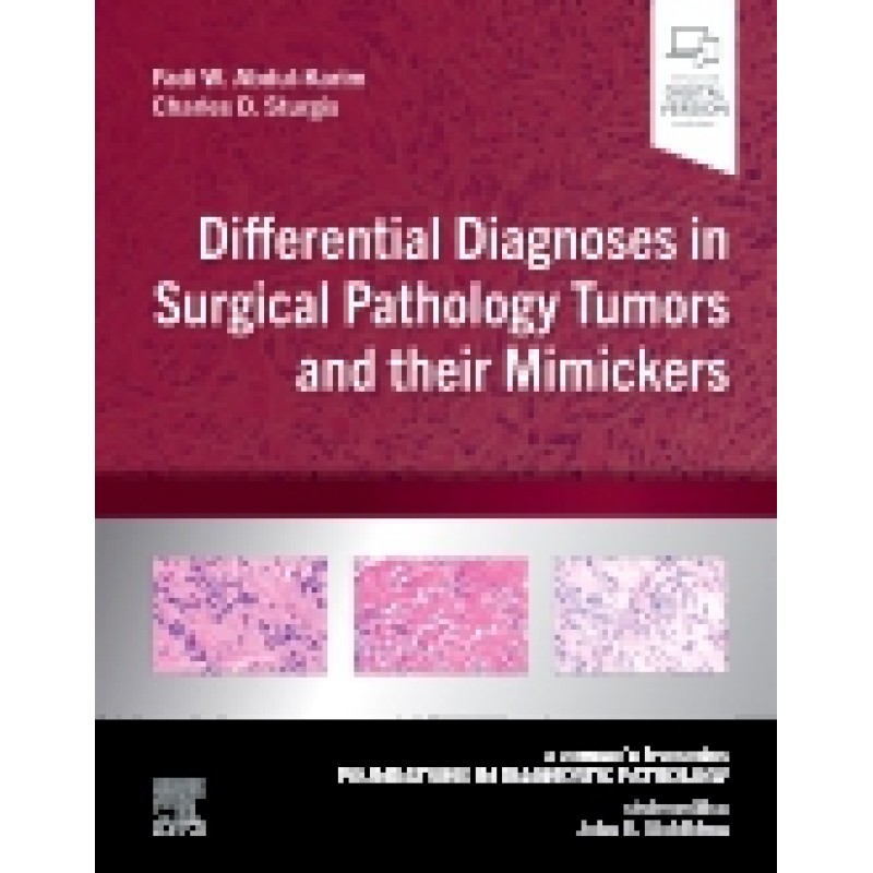 Differential Diagnoses in Surgical Pathology Tumors and their Mimickers