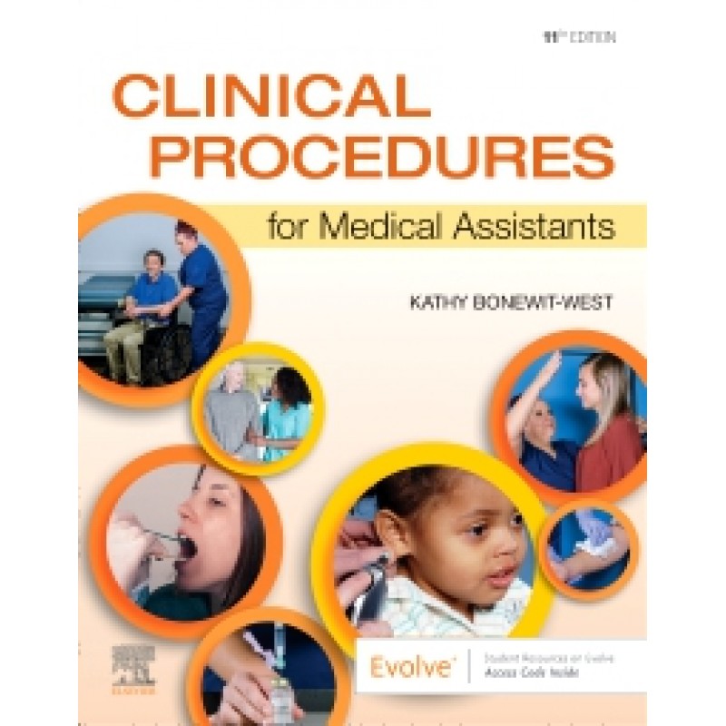 Clinical Procedures for Medical Assistants, 11th Edition