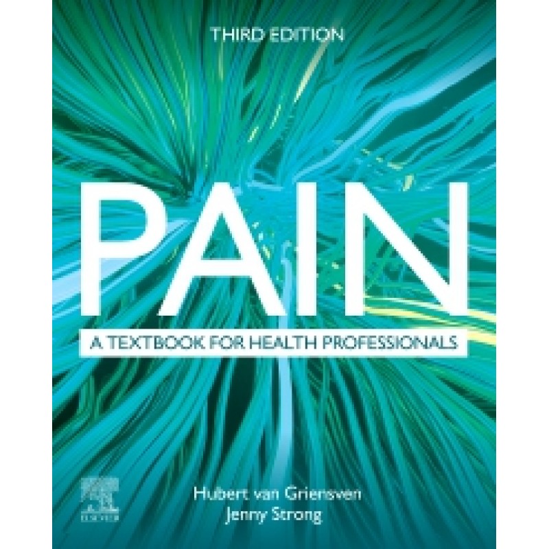 Pain: A Textbook for Health Professionals, 3rd Edition