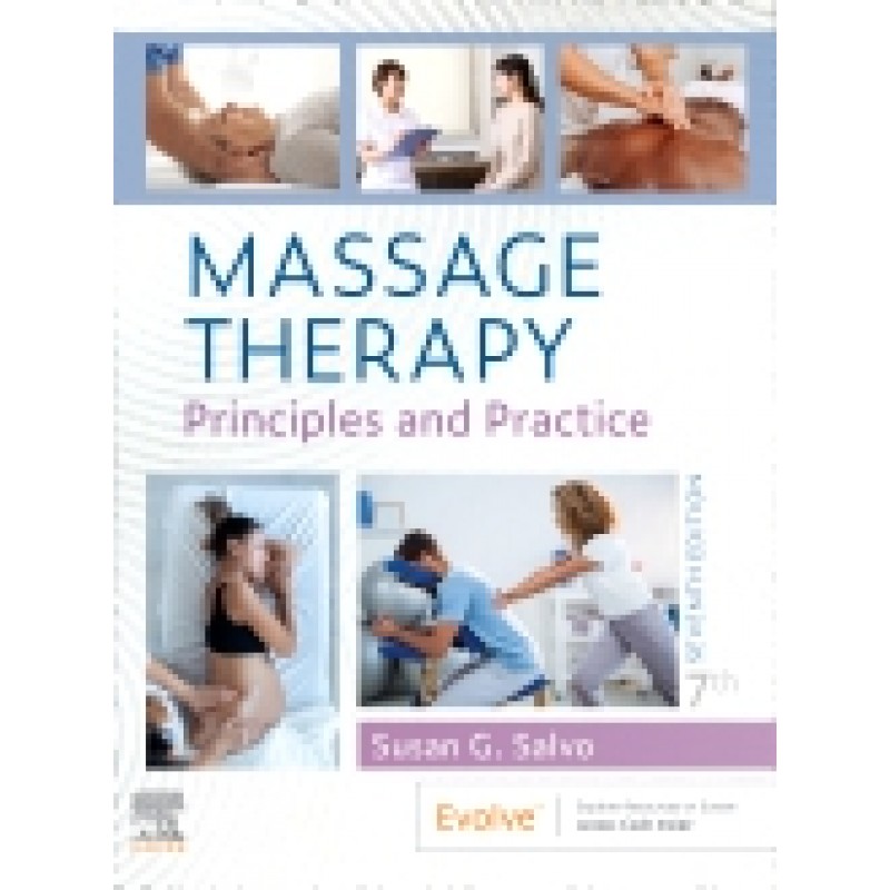 Massage Therapy: Principles and Practice, 7th Edition