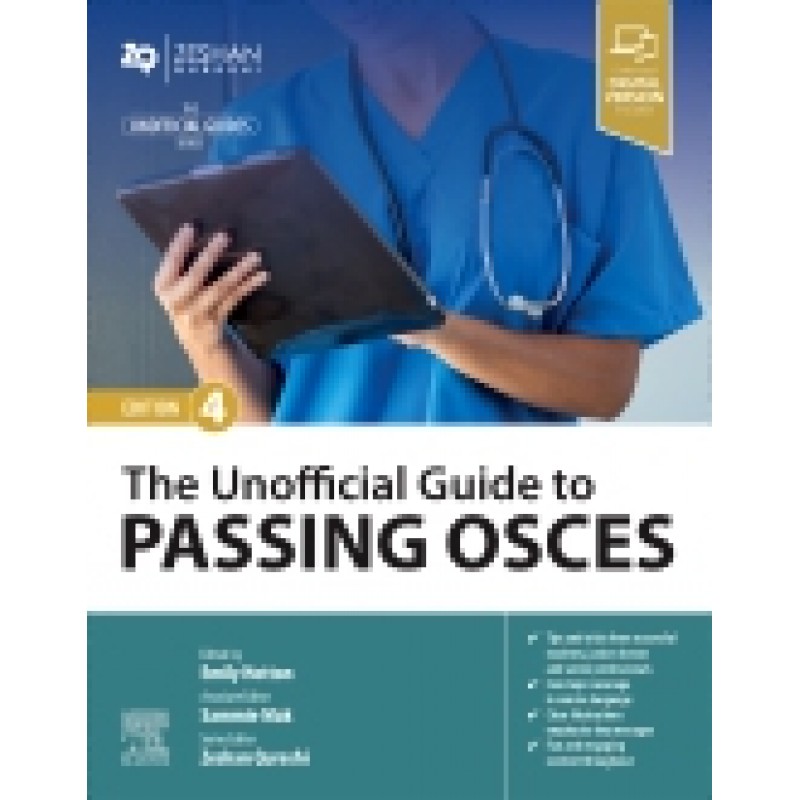 The Unofficial Guide to Passing OSCEs, 4th Edition