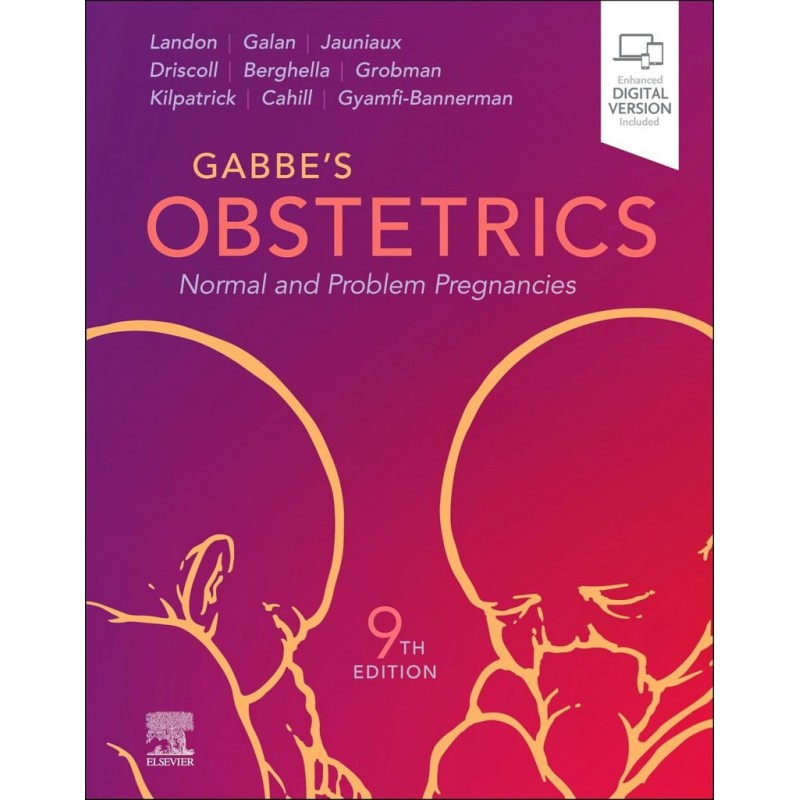 Gabbe’s Obstetrics: Normal and Problem Pregnancies, 9th Edition