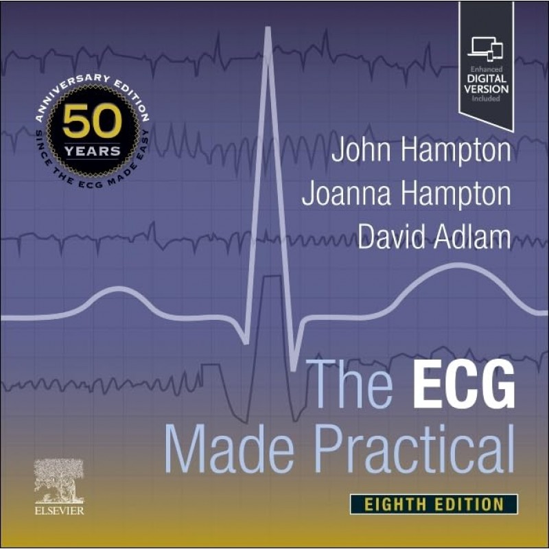 The ECG Made Practical, 8th Edition