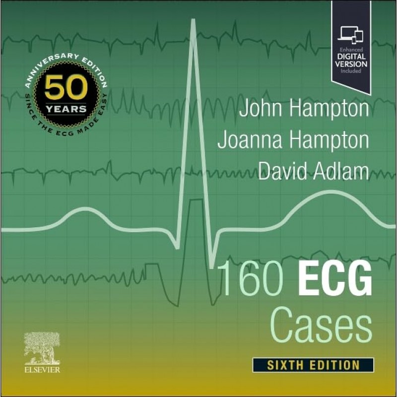 160 ECG Cases, 6th Edition