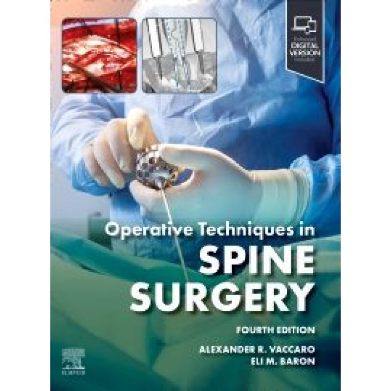 Operative Techniques: Spine Surgery , 4th Edition