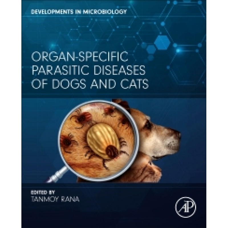 Organ-Specific Parasitic Diseases of Dogs and Cats