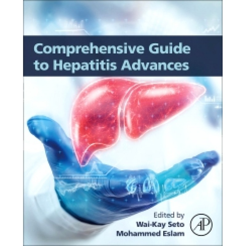 Comprehensive Guide to Hepatitis Advances 1st Edition