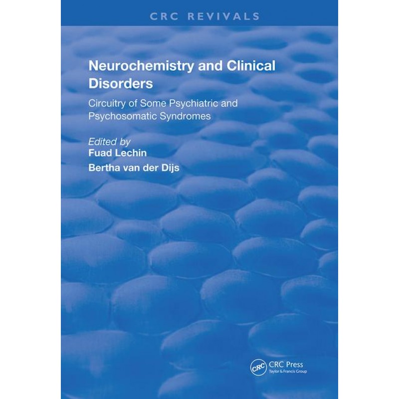 Neurochemistry & Clinical Disorders 1st Edition