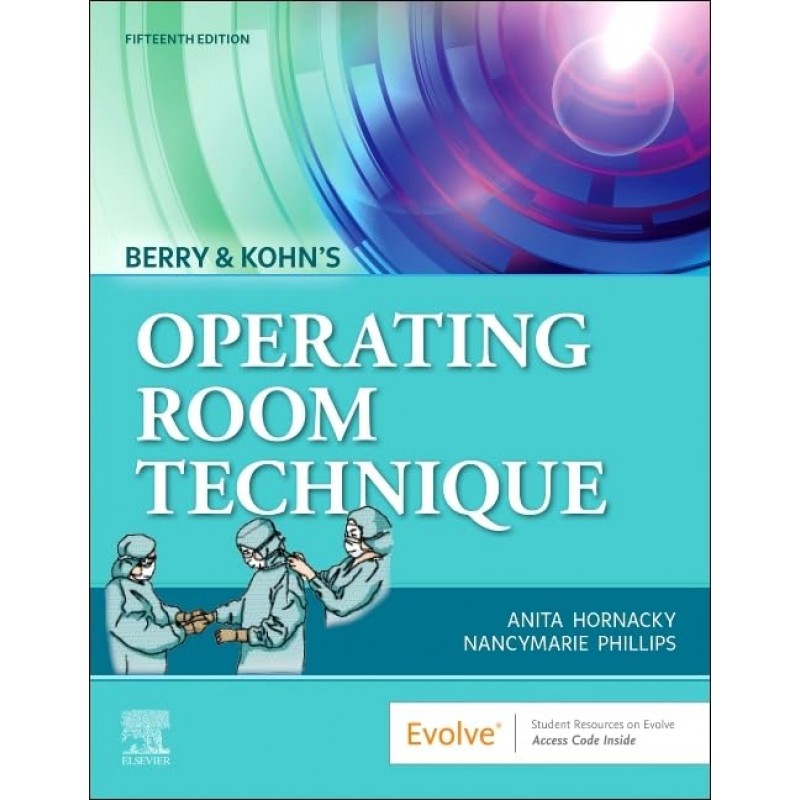 Berry & Kohn’s Operating Room Technique, 15th Edition