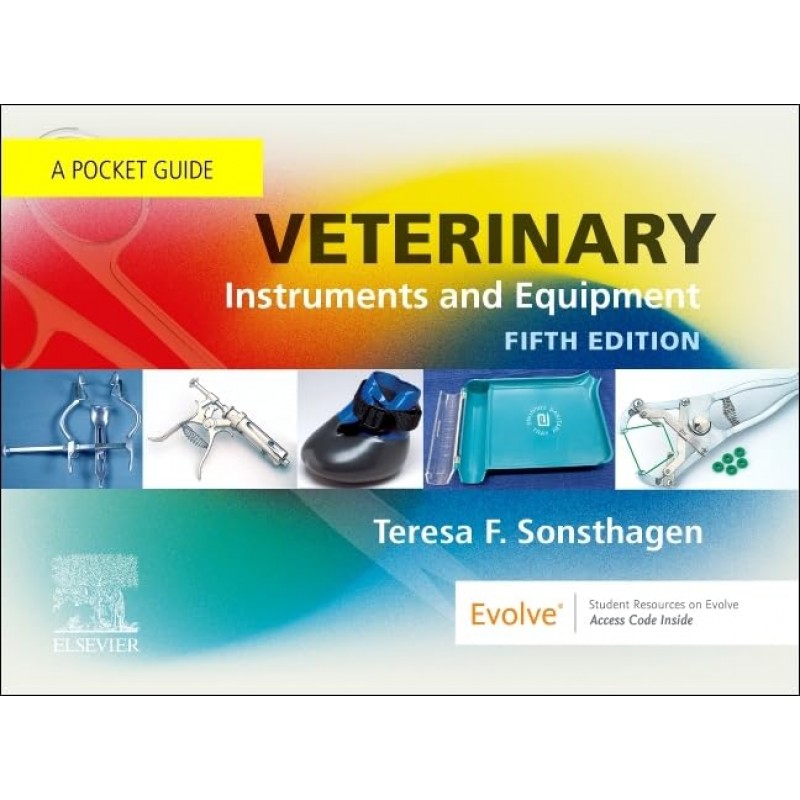 Veterinary Instruments and Equipment, 5th Edition A Pocket Guide