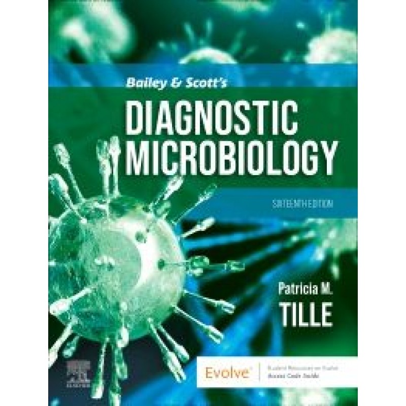 Bailey & Scott’s Diagnostic Microbiology, 16th Edition