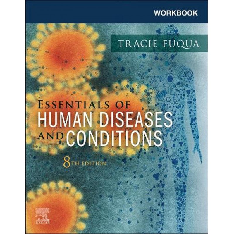 Workbook for Essentials of Human Diseases and Conditions, 8th Edition