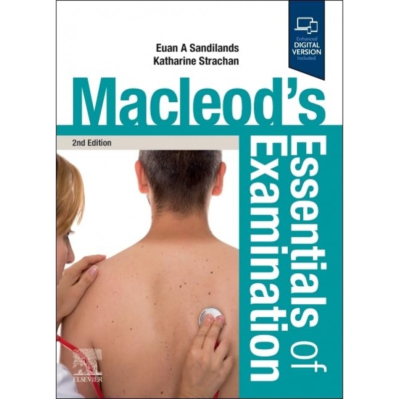 Macleod’s Essentials of Examination, 2nd Edition