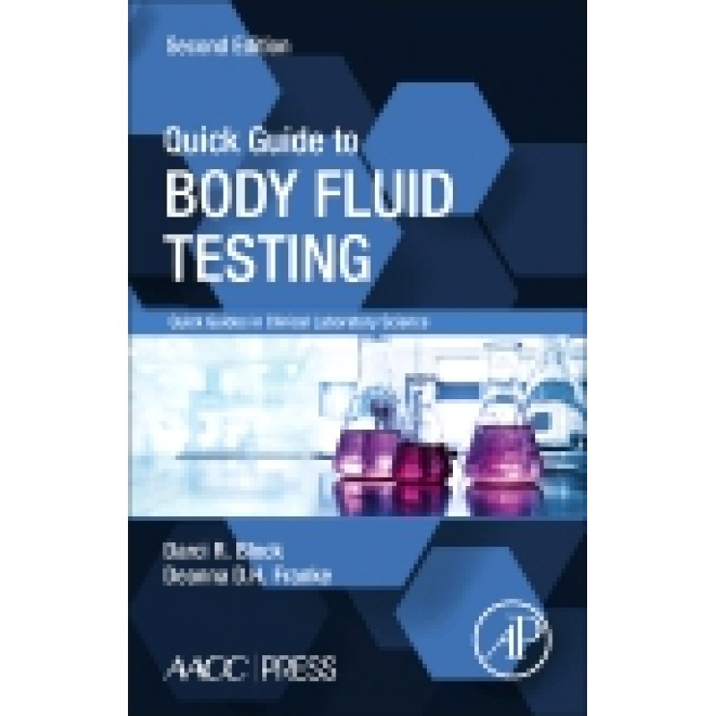 Quick Guide to Body Fluid Testing, 2nd Edition