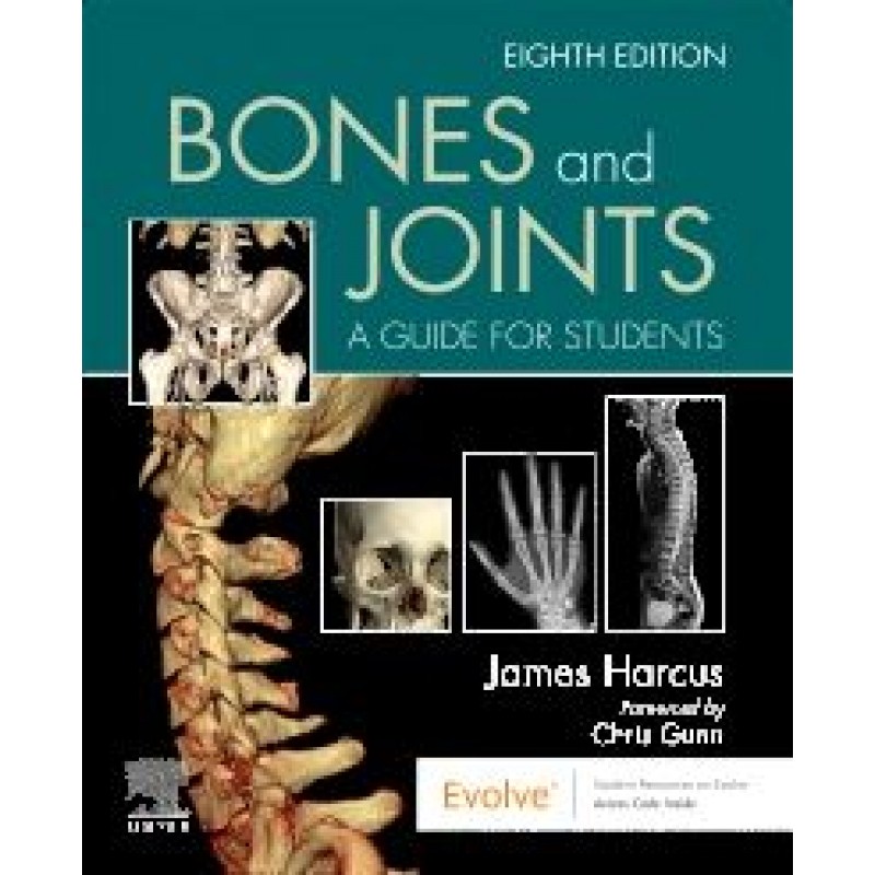 Bones and Joints: A Guide for Students, 8th Edition