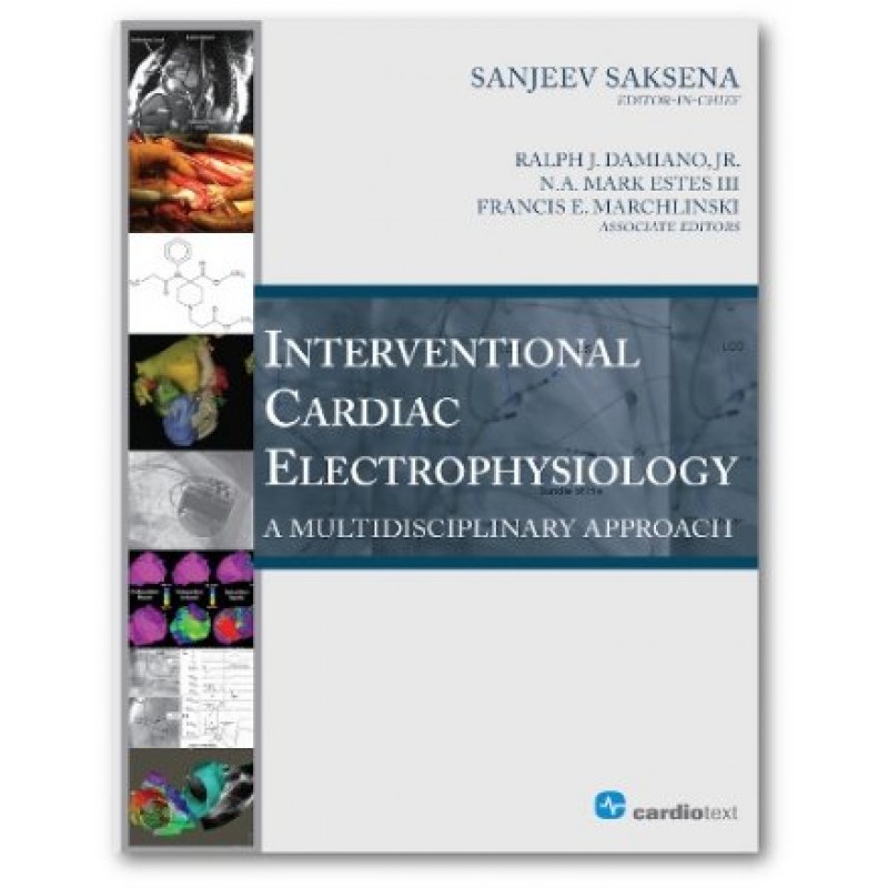 Interventional Cardiac Electrophysiology