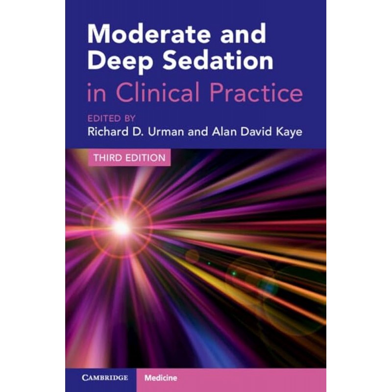 Moderate and Deep Sedation in Clinical Practice 3rd Edition