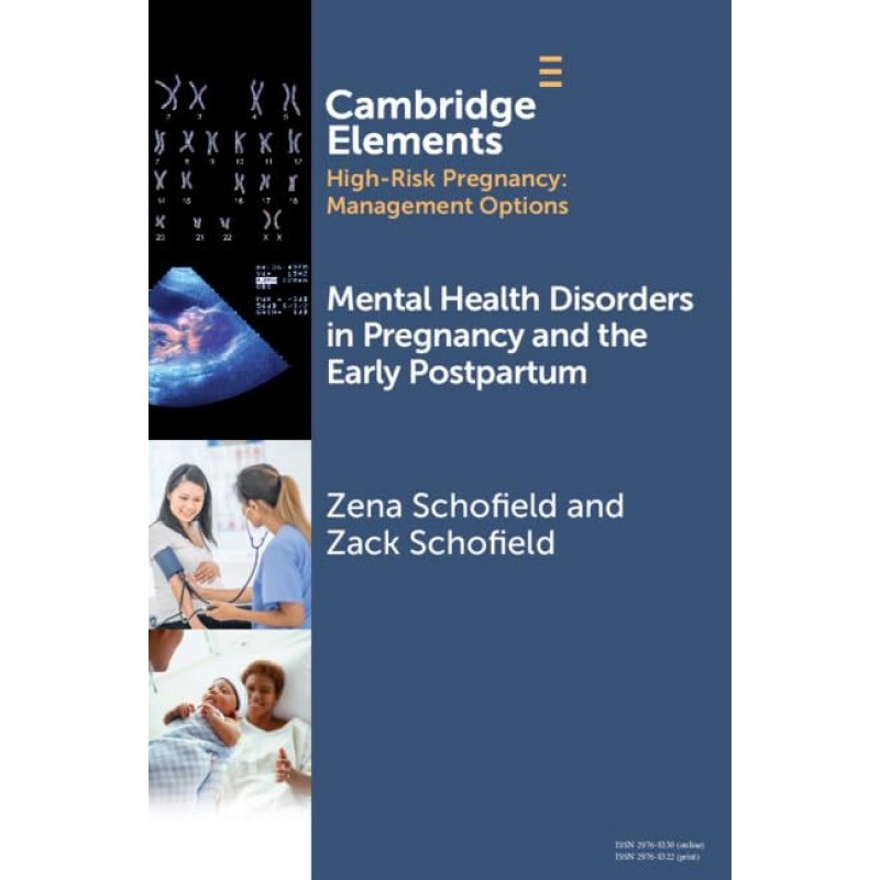 Mental Health Disorders in Pregnancy and the Early Postpartum