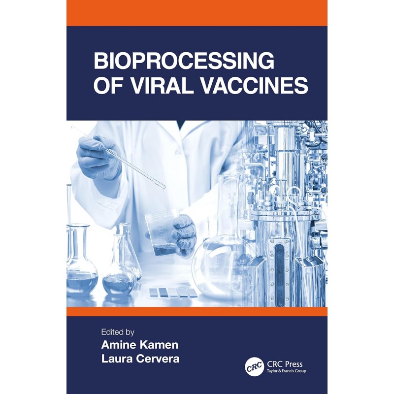 Bioprocessing of Viral Vaccines