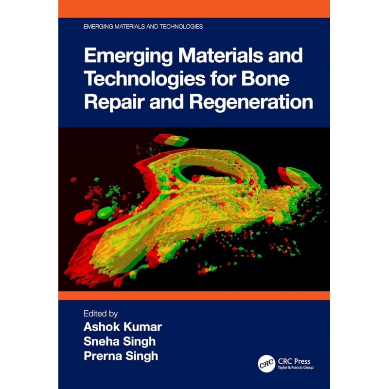 Emerging Materials and Technologies for Bone Repair and Regeneration