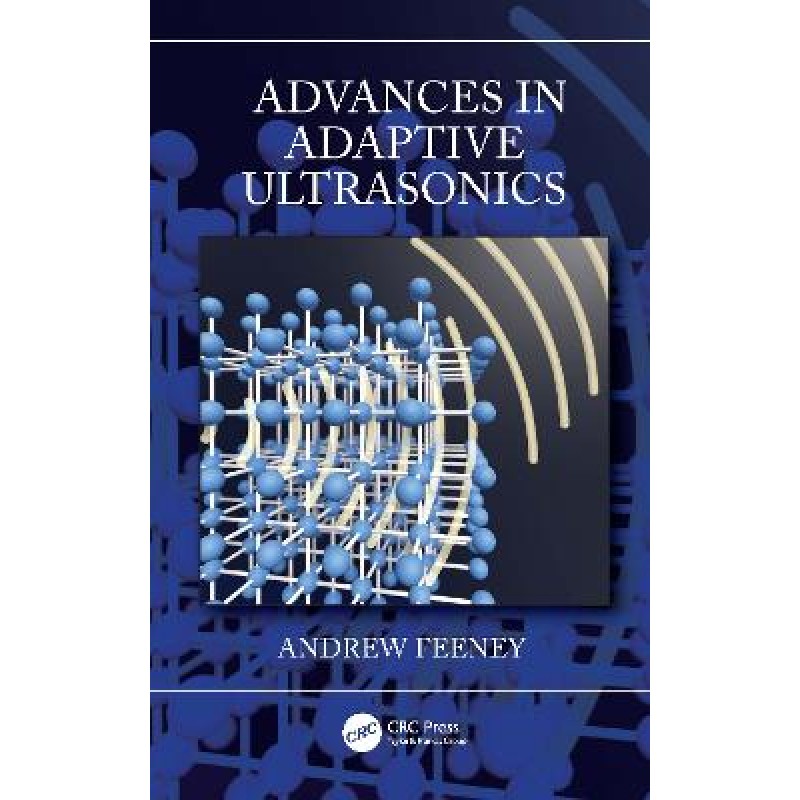 Advances in Adaptive Ultrasonics