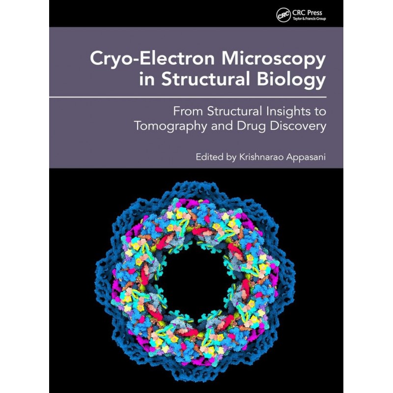 Cryo-Electron Microscopy in Structural Biology. From Structural Insights to Tomography and Drug Discovery