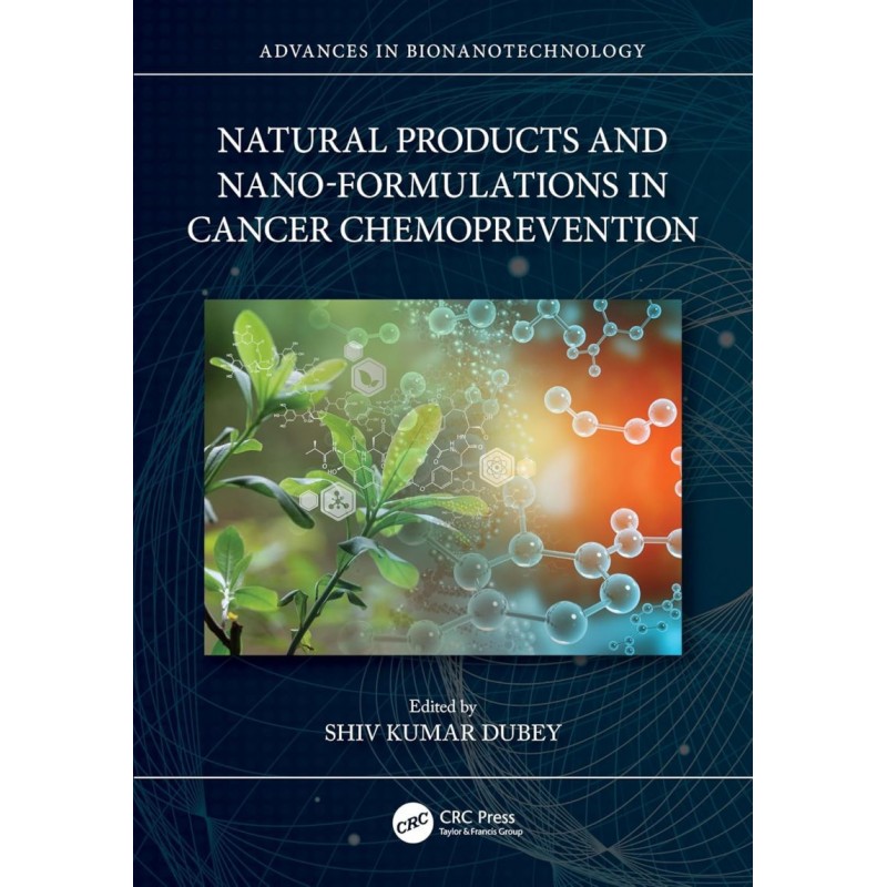 Natural Products and Nano-Formulations in Cancer Chemoprevention