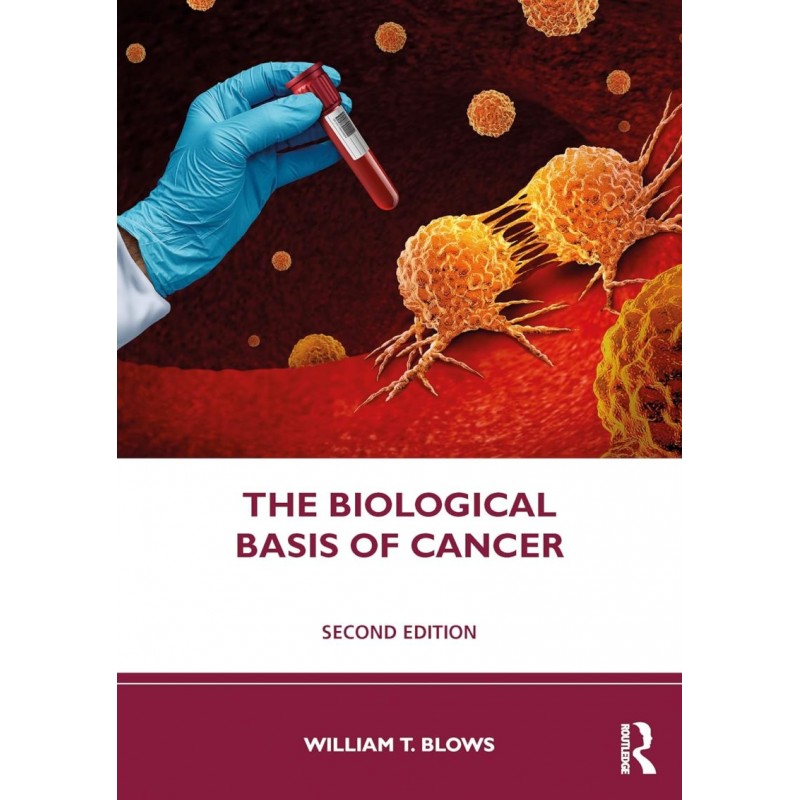 The Biological Basis of Cancer 2nd Edition