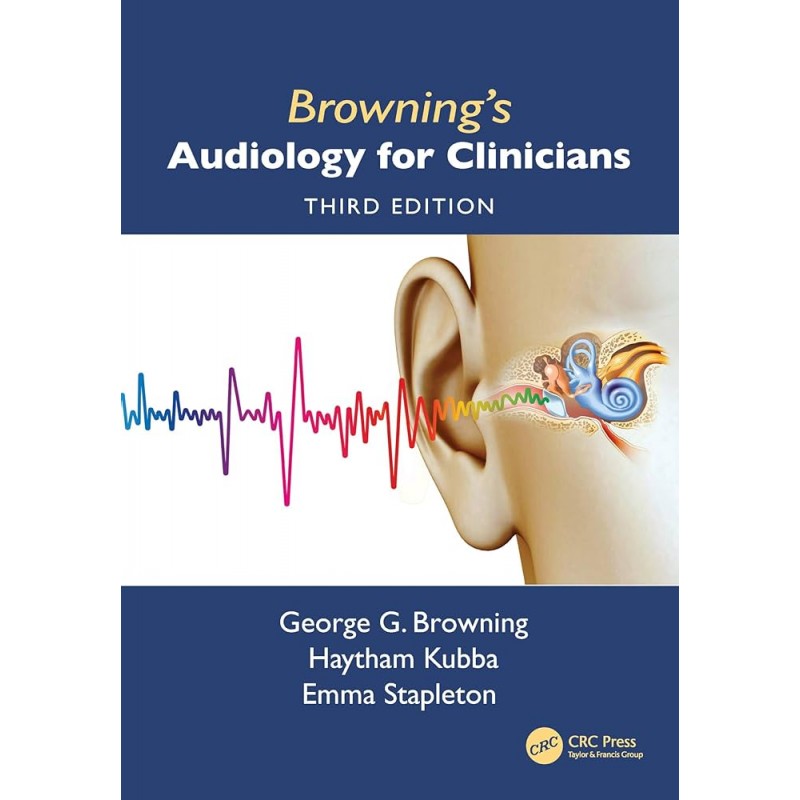 Browning’s Audiology for Clinicians 3rd Edition