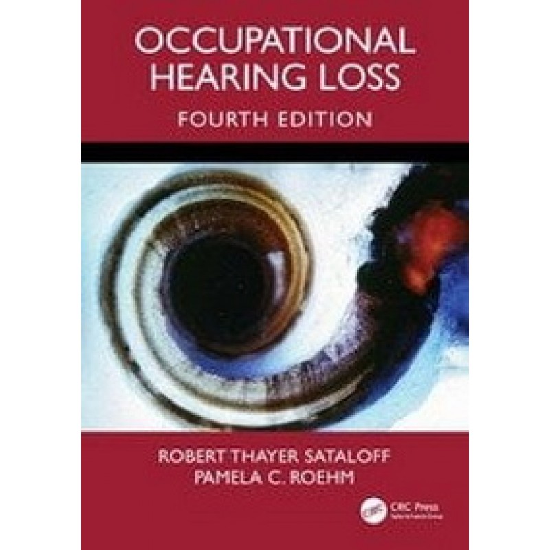 Occupational Hearing Loss, 4th Edition