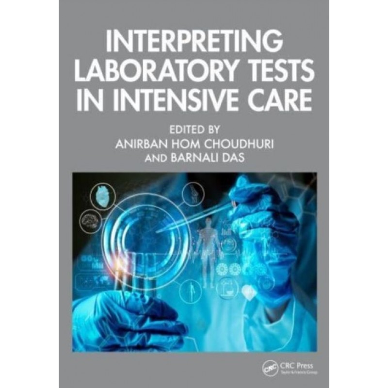 Interpreting Laboratory Tests in Intensive Care 1st Edition