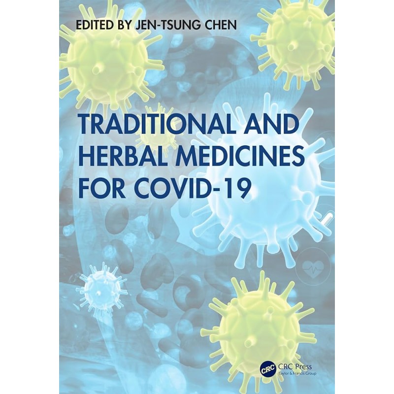 Traditional and Herbal Medicines for COVID-19