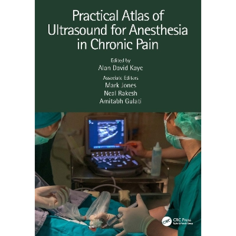 Practical Atlas of Ultrasound for Anesthesia in Chronic Pain