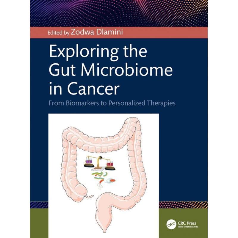 Exploring the Gut Microbiome in Cancer. From Biomarkers to Personalized Therapies