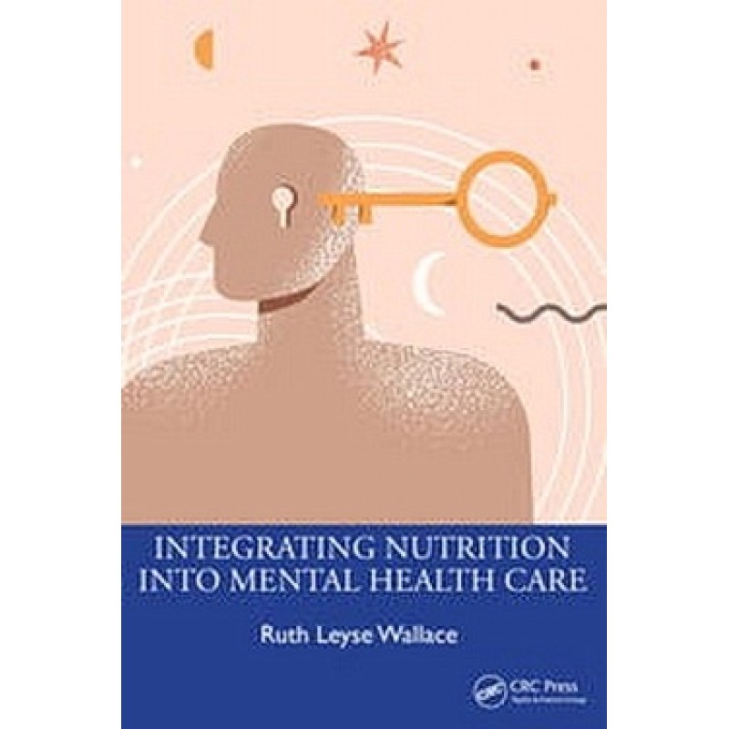 Integrating Nutrition Into Mental Health Care