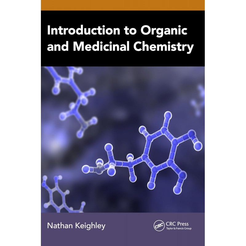 Introduction to Organic and Medicinal Chemistry