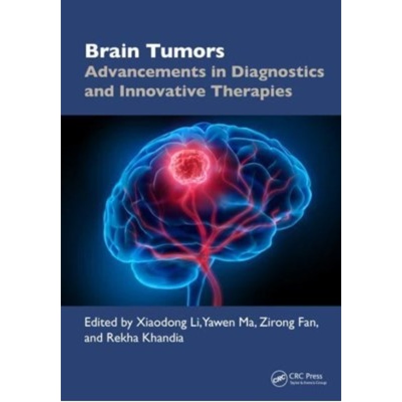 Brain Tumors. Advancements in Diagnostics and Innovative Therapies