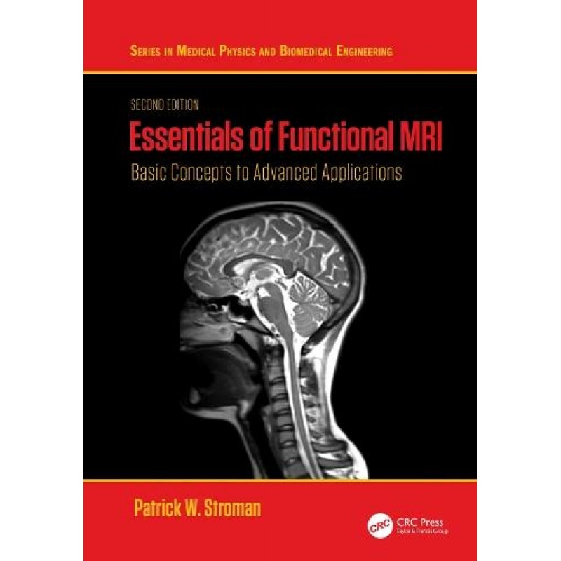 Essentials of Functional MRI Basic Concepts to Advanced Applications 2nd Edition