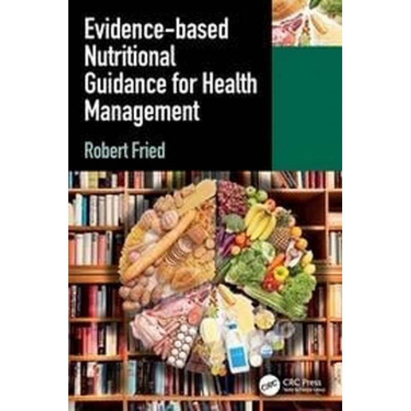 Evidence-based Nutritional Guidance for Health Management