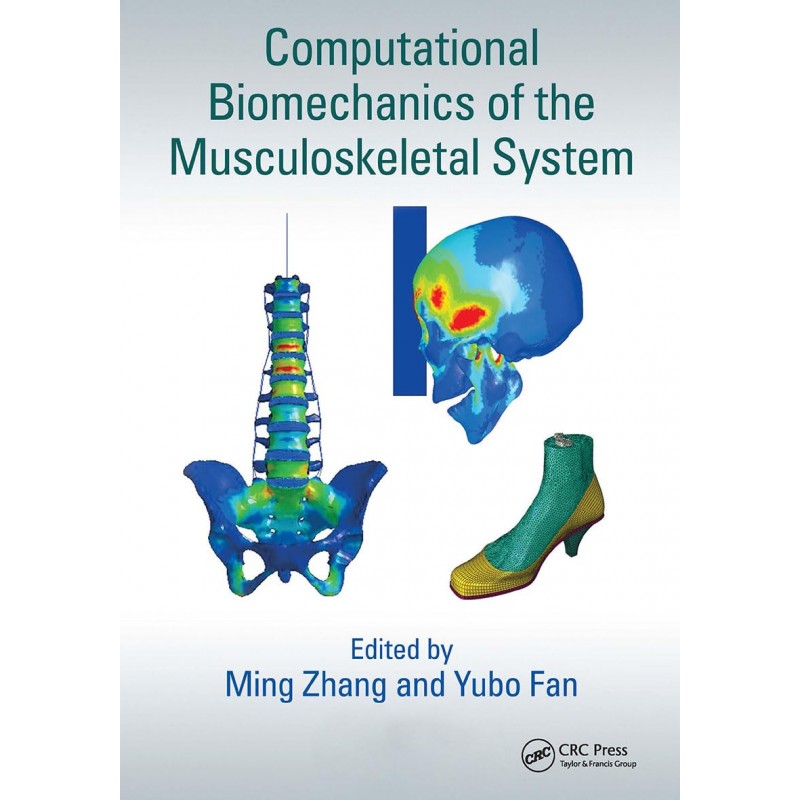 Computational Biomechanics of the Musculoskeletal System