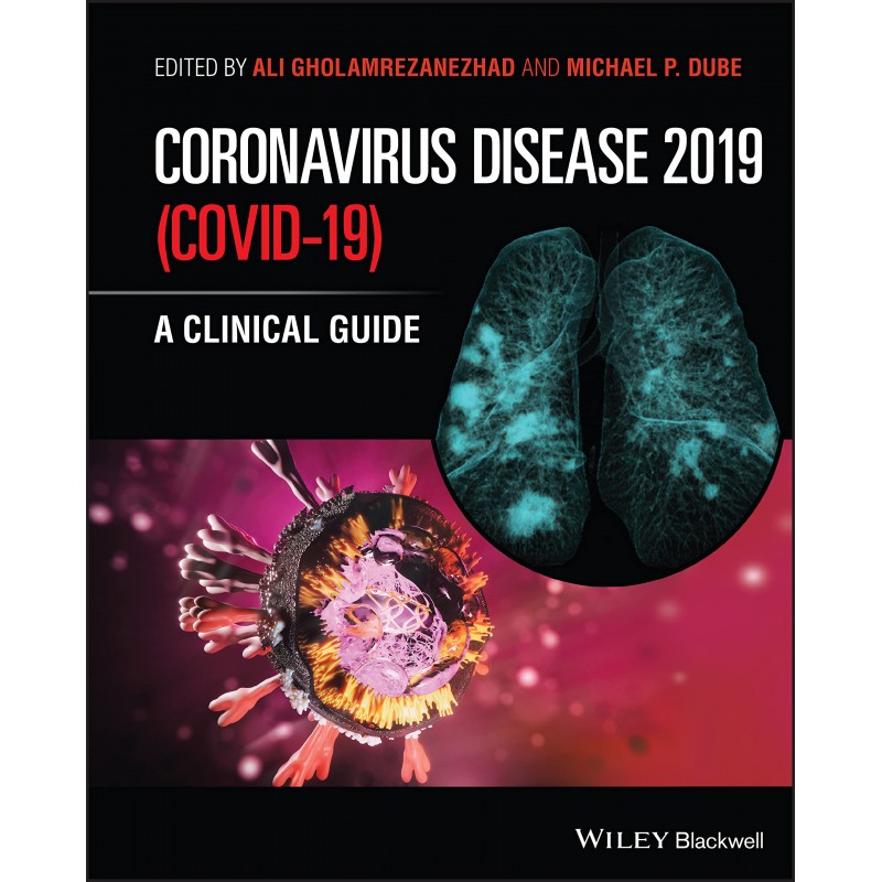 Coronavirus Disease 2019 (Covid-19): A Clinical Guide