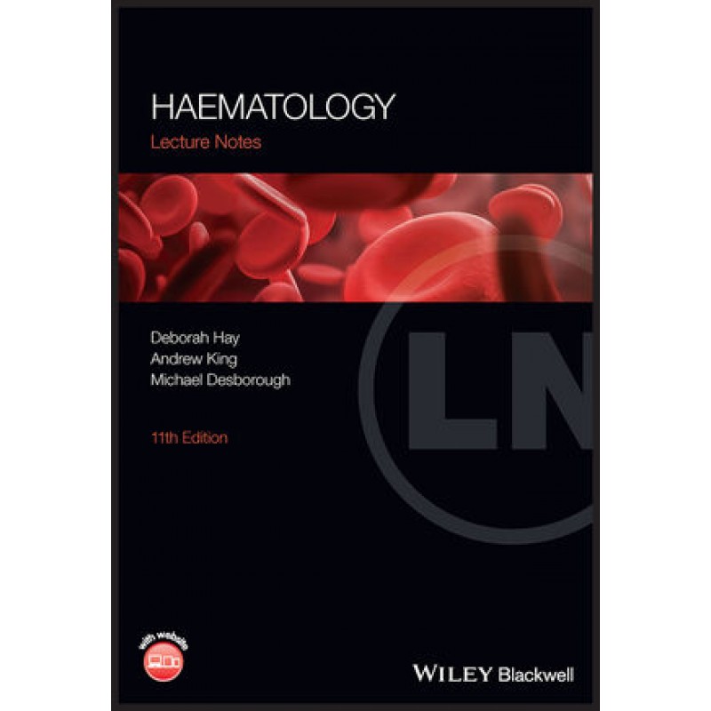 Lecture Notes: Haematology, 11th Edition