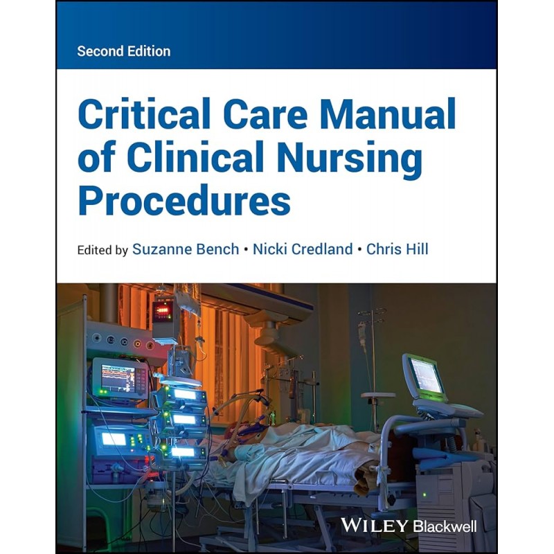 Critical Care Manual of Clinical Nursing Procedures, 2nd Edition