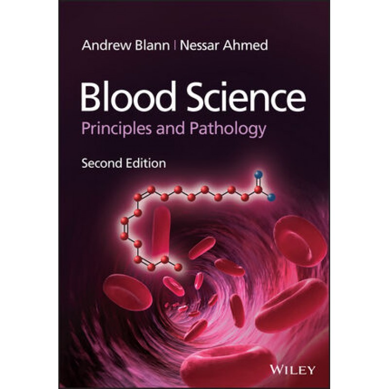 Blood Science: Principles and Pathology, 2nd Edition