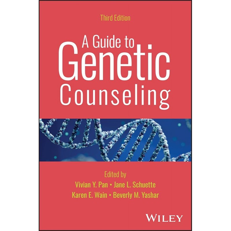 A Guide to Genetic Counseling, 3rd Edition