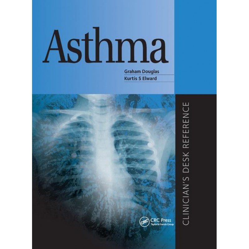 Asthma: Clinician's Desk Reference 1st Edition