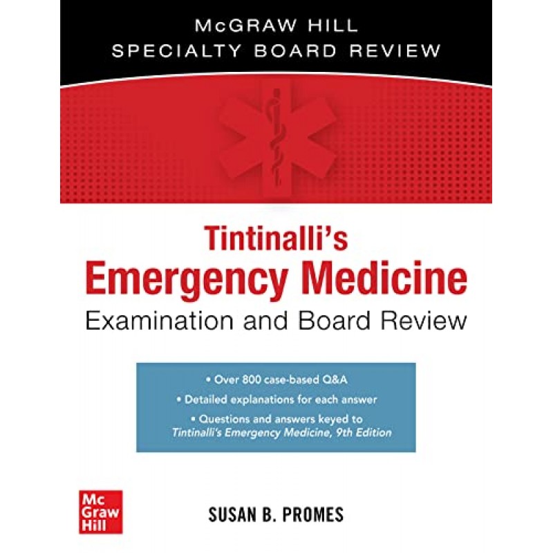 Tintinalli’s Emergency Medicine Examination and Board Review, 3rd Edition